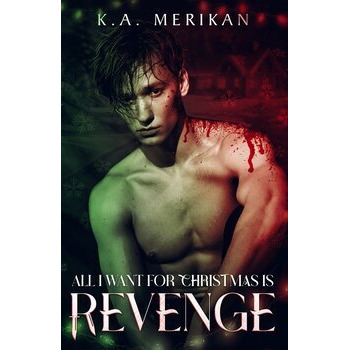 All I Want for Christmas Is Revenge